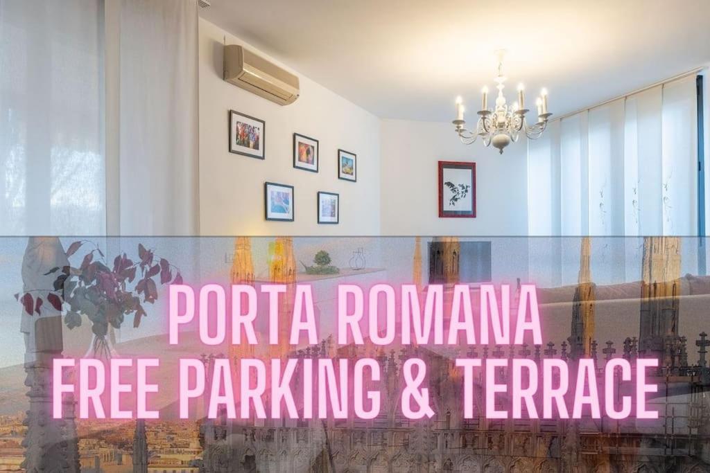 Duomo-PortaromanaXxl Home Terrace & Free Parking Μιλάνο Εξωτερικό φωτογραφία